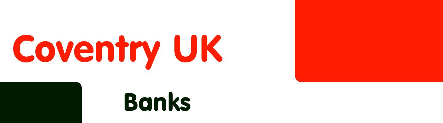 Best banks in Coventry UK - Rating & Reviews